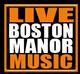 Boston Manor Burlington Live Music and Entertainment Complex